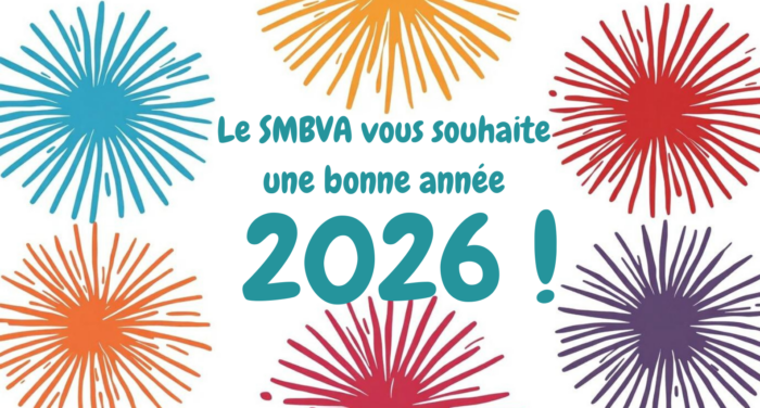 Le SMBVA vous souhaite une bonne année 2026 !